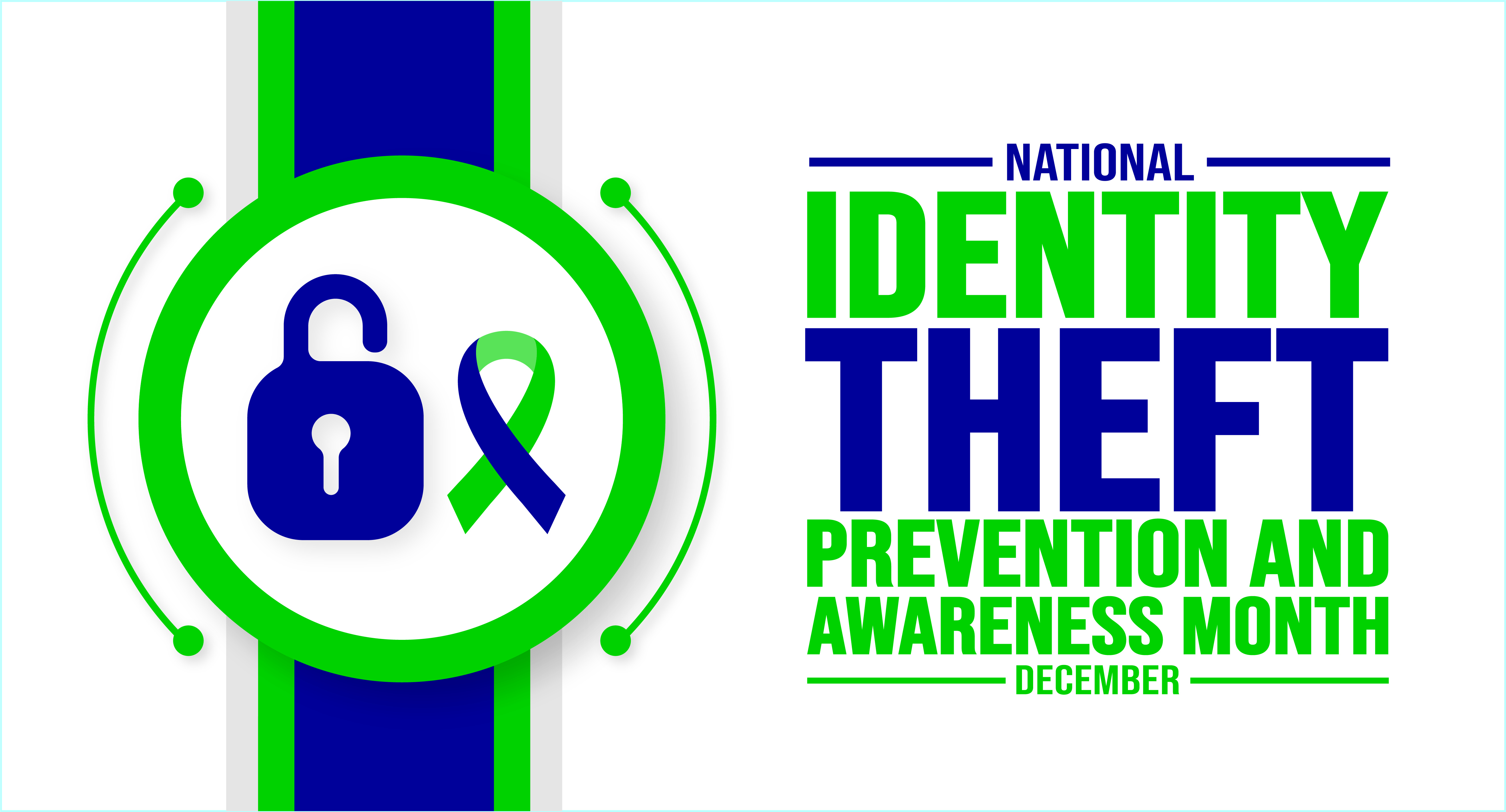 December Is Identity Theft Prevention And Awareness Month Department Of Finance 8381